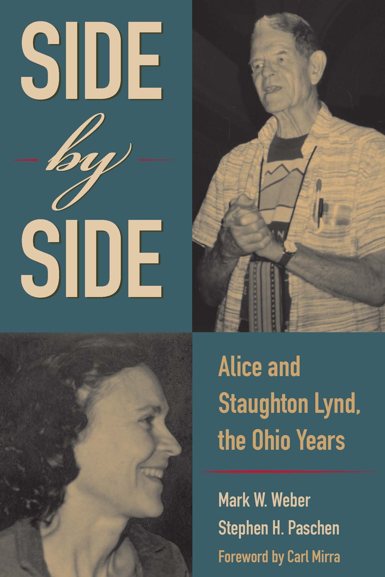 Side by Side: Alice and Staughton Lynd, the Ohio Years