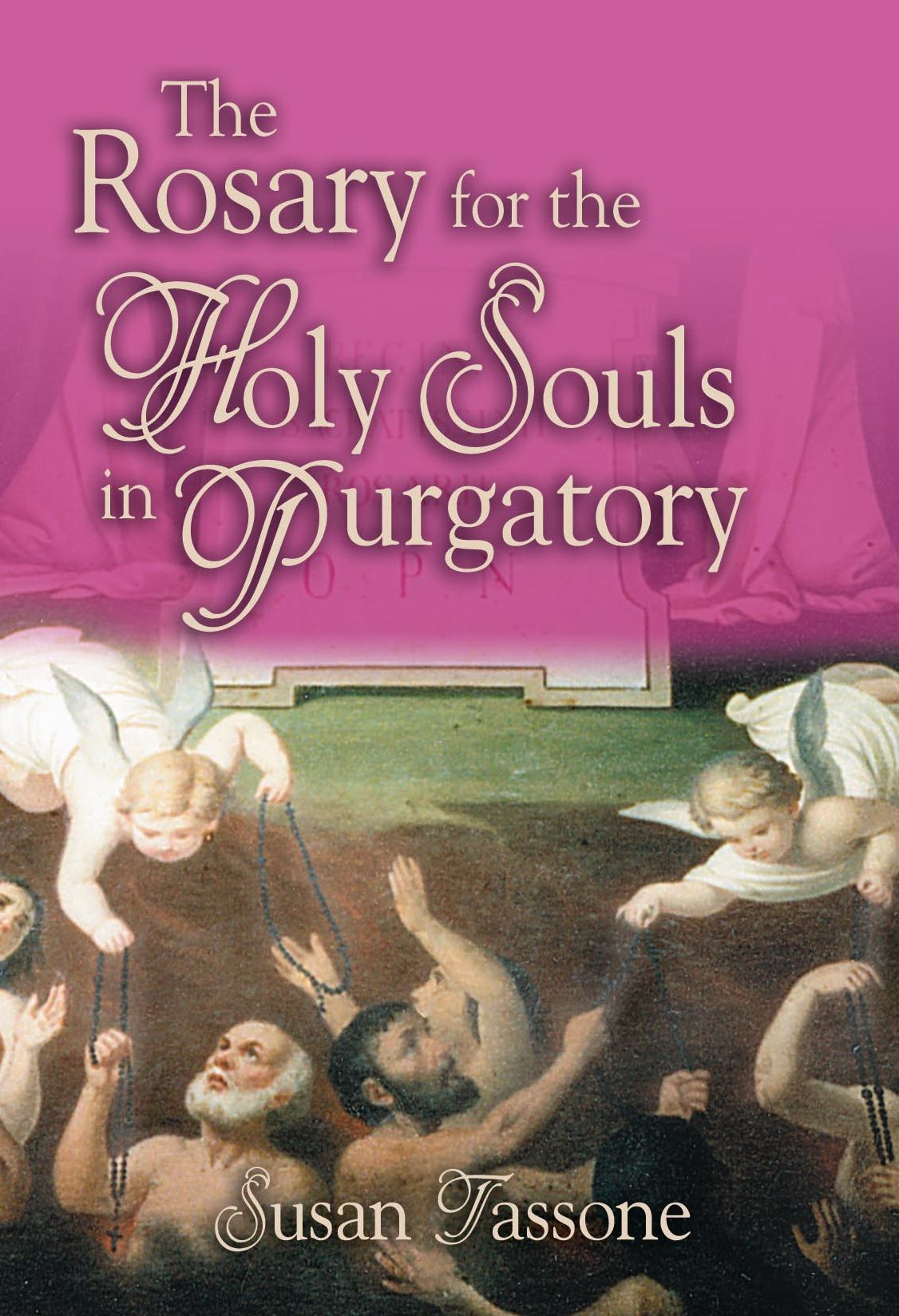 The Rosary for the Holy Souls in Purgatory