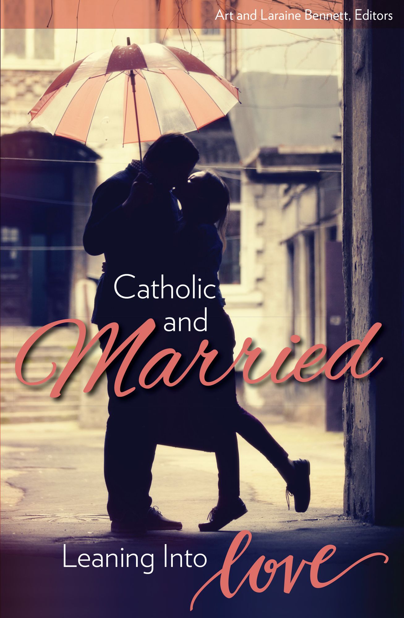 Catholic and Married: Leaning Into Love