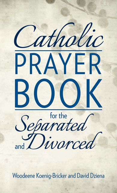 Catholic Prayer Book for the Separated and Divorced