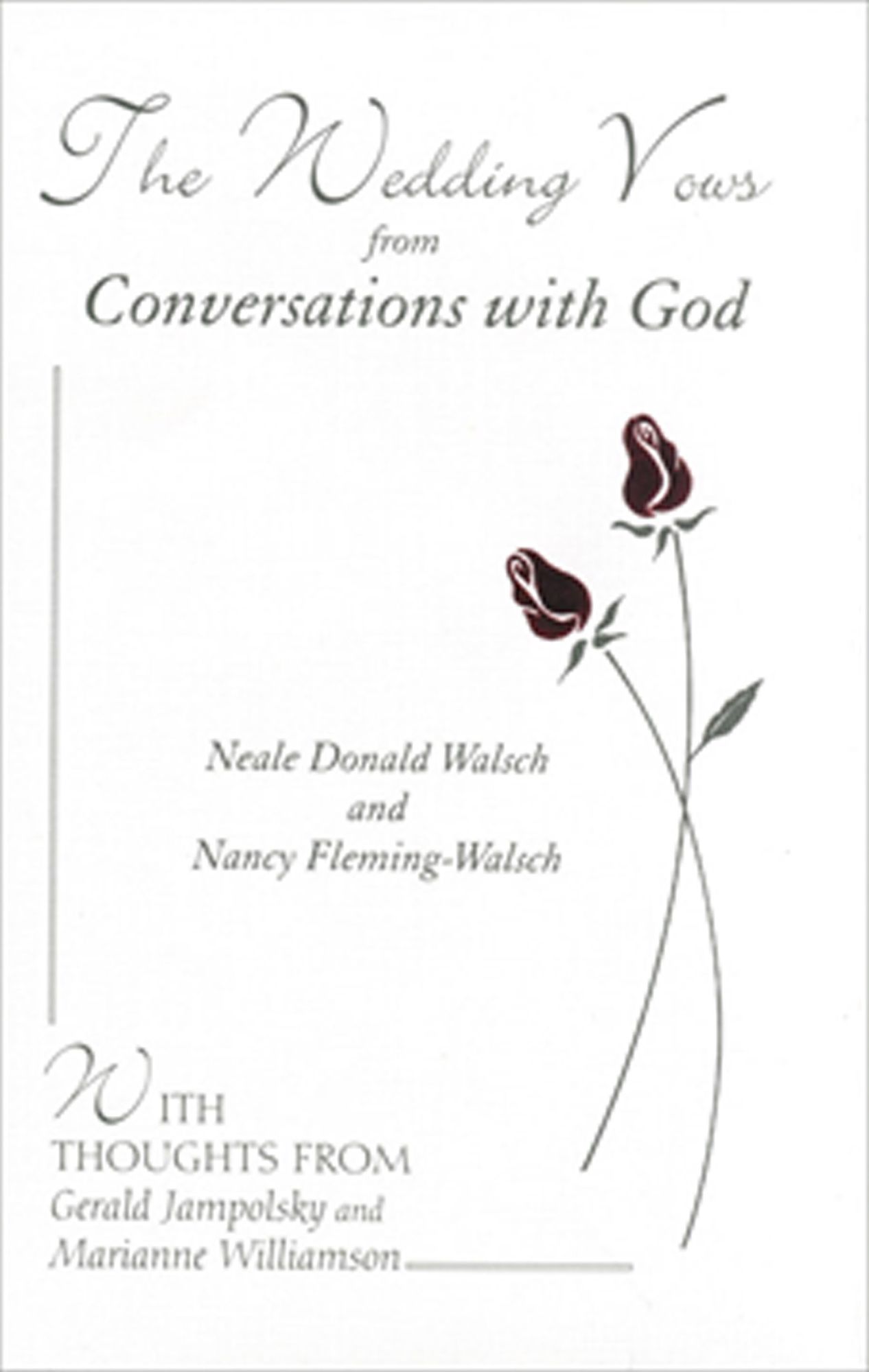 The Wedding Vows from Conversations with God: with Nancy Fleming-Walsch