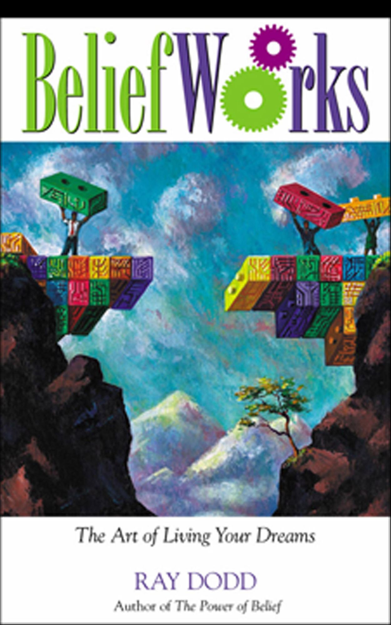 BeliefWorks: The Art of Living Your Dreams