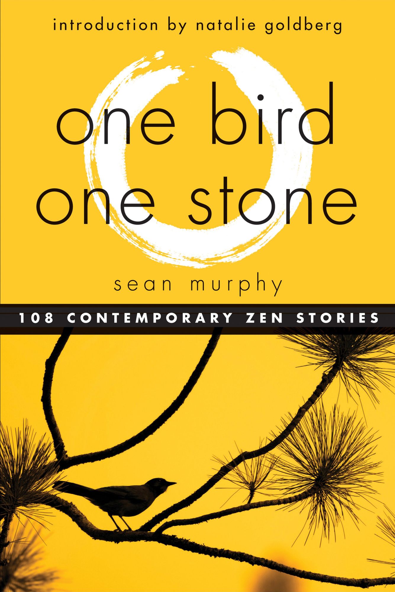 One Bird, One Stone: 108 Zen Stories