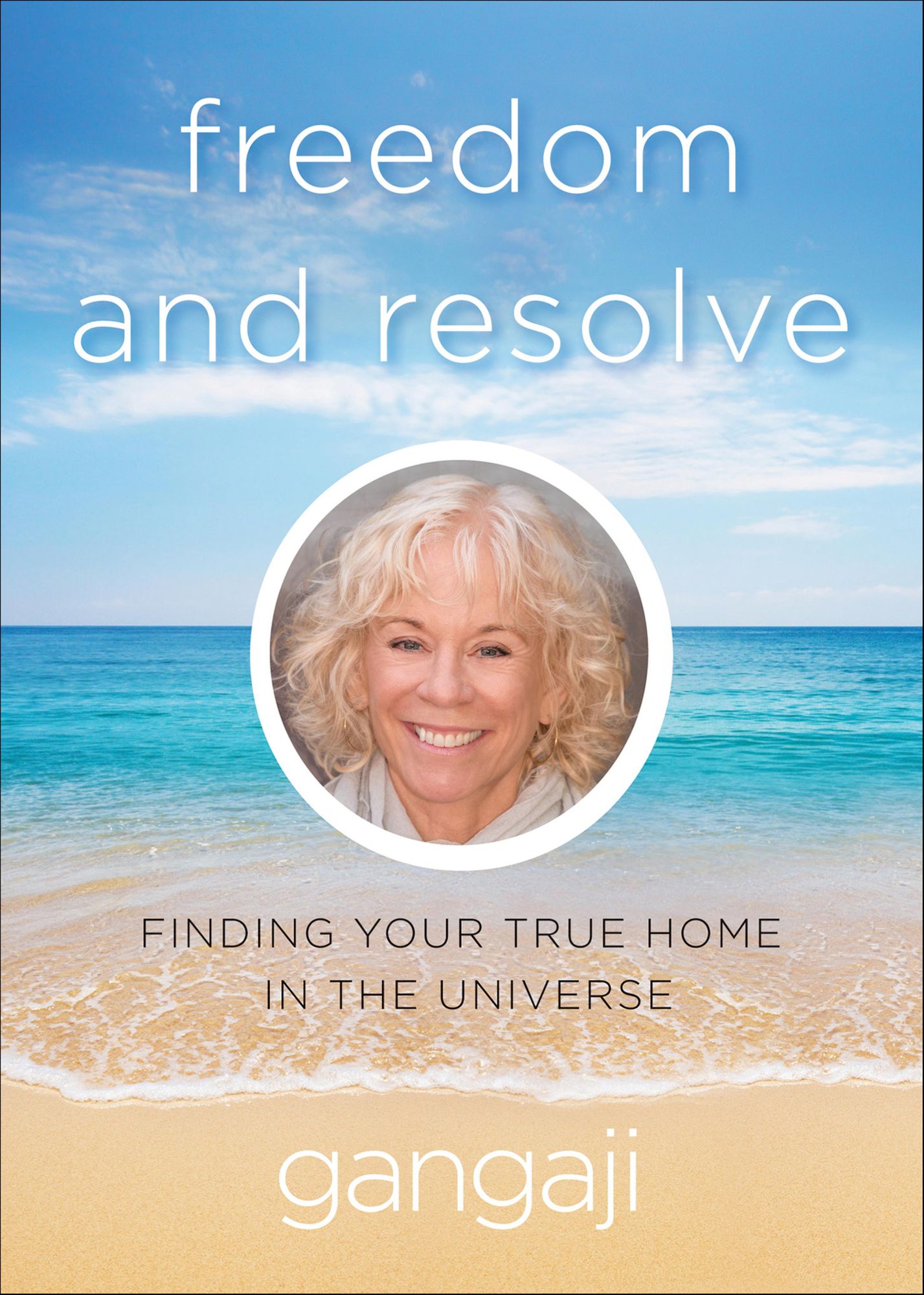 Freedom and Resolve: Finding Your True Home in the Universe