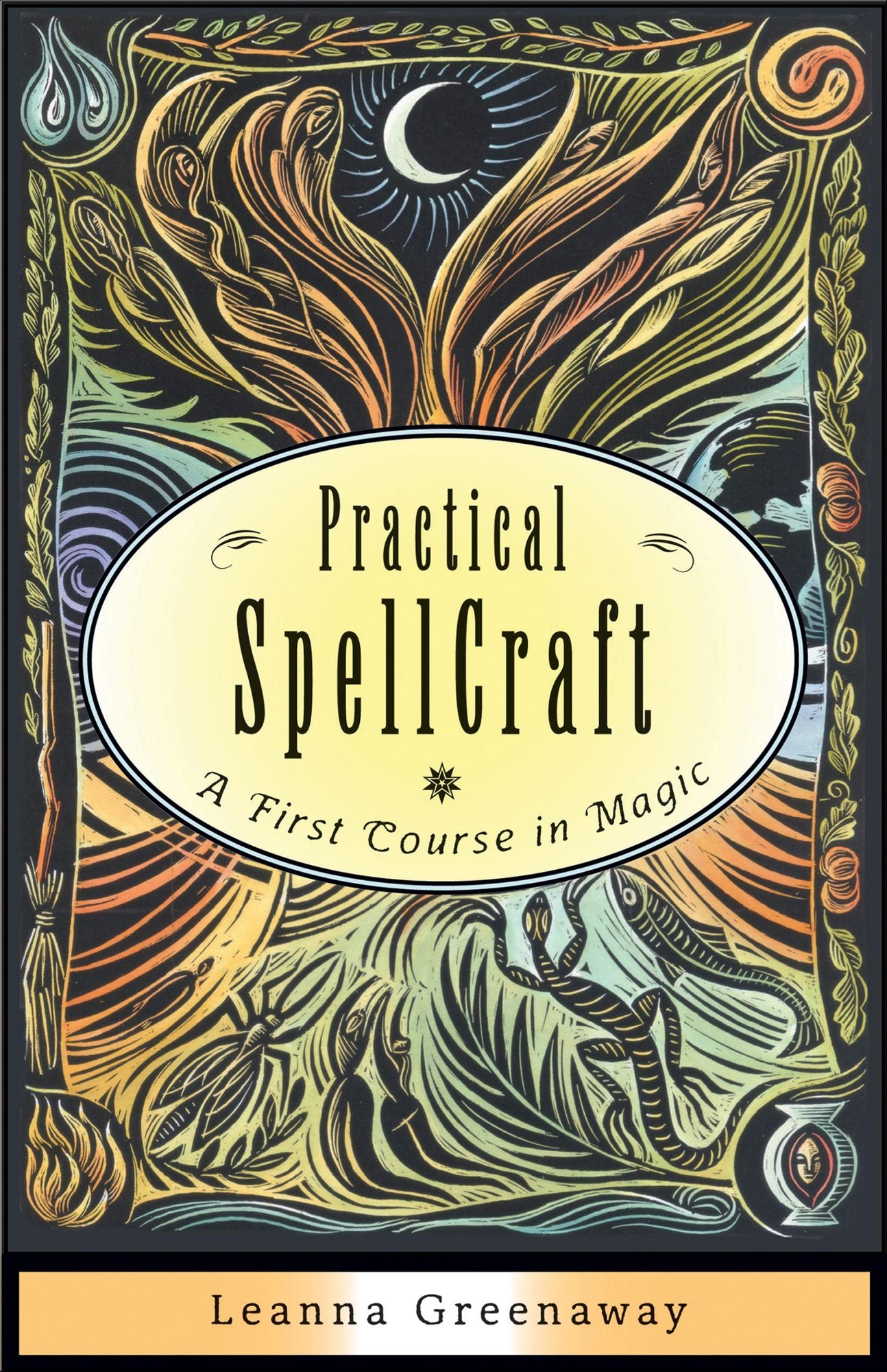 Practical Spellcraft: A First Course in Magic