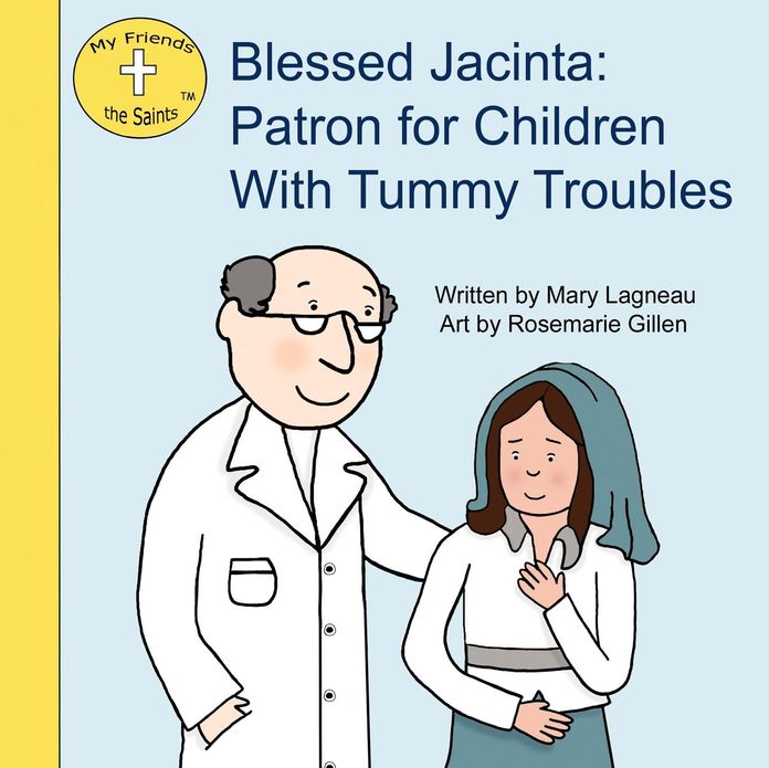 Blessed Jacinta: Patron for Children With Tummy Troubles