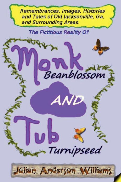The Fictitious Reality of Monk Beanblossom and Tub Turnipseed