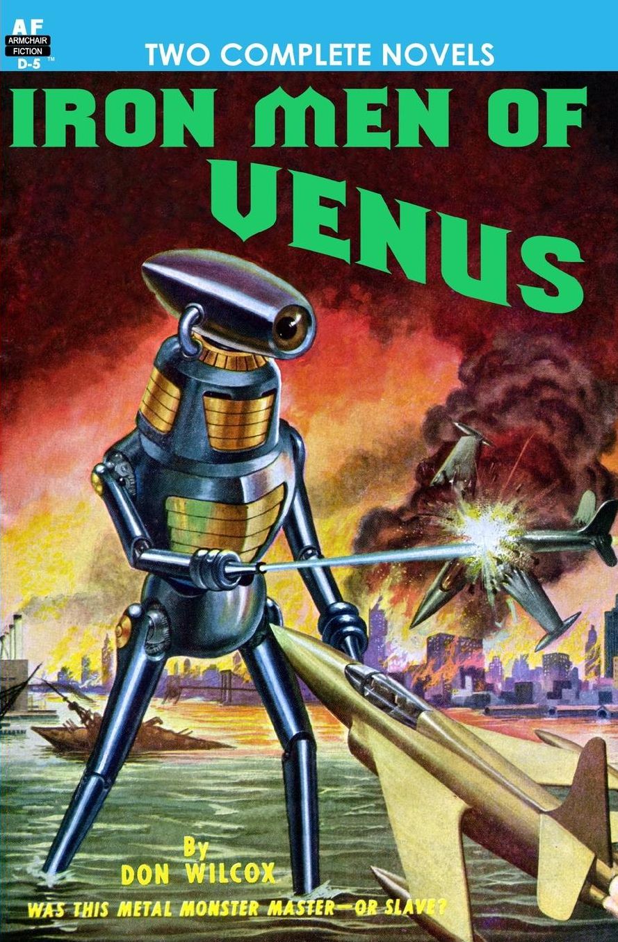 Iron Men of Venus/the Man with Absolute Motion