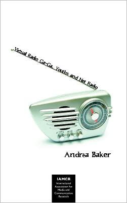 Virtual Radio Ga Ga, Youths, and Net-Radio: Exploring Subcultural Models of Audiences