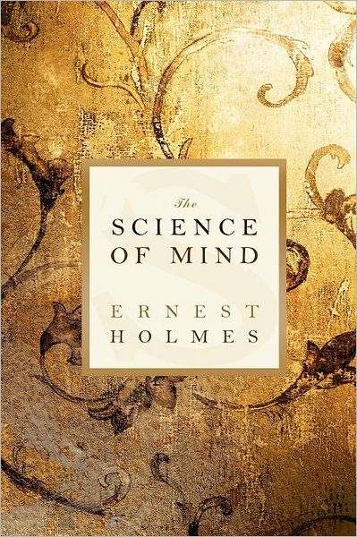 The Science Of Mind