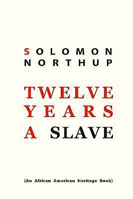 Twelve Years a Slave