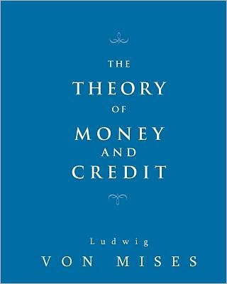 The Theory of Money and Credit