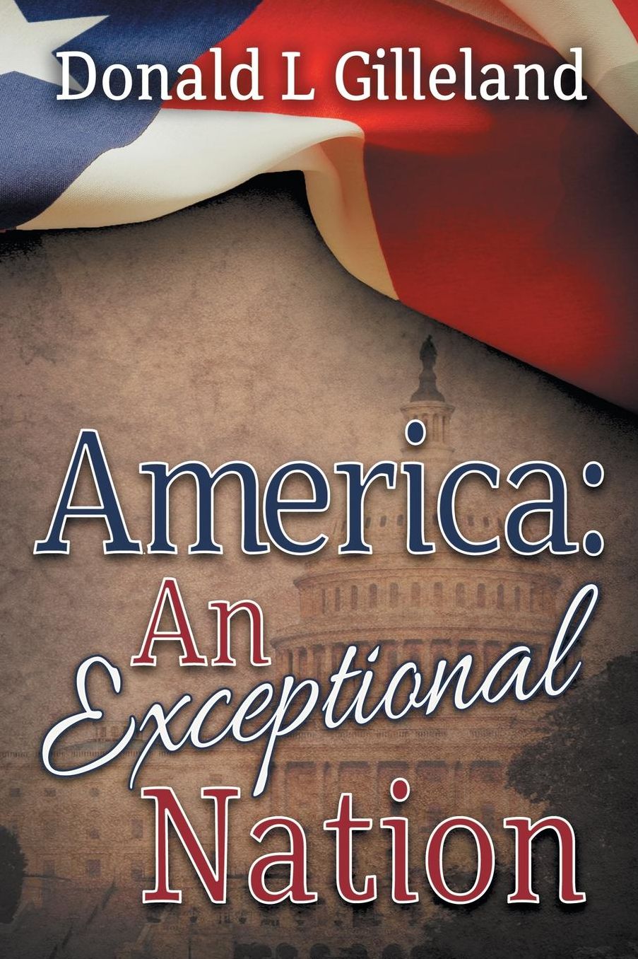 America: An Exceptional Nation