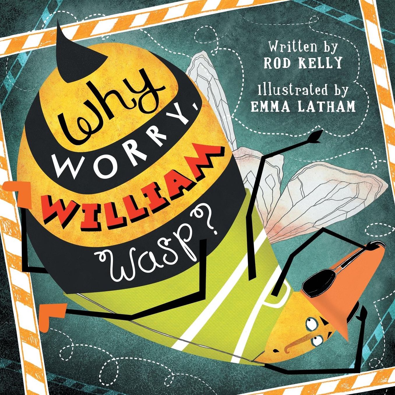 Why Worry William Wasp?