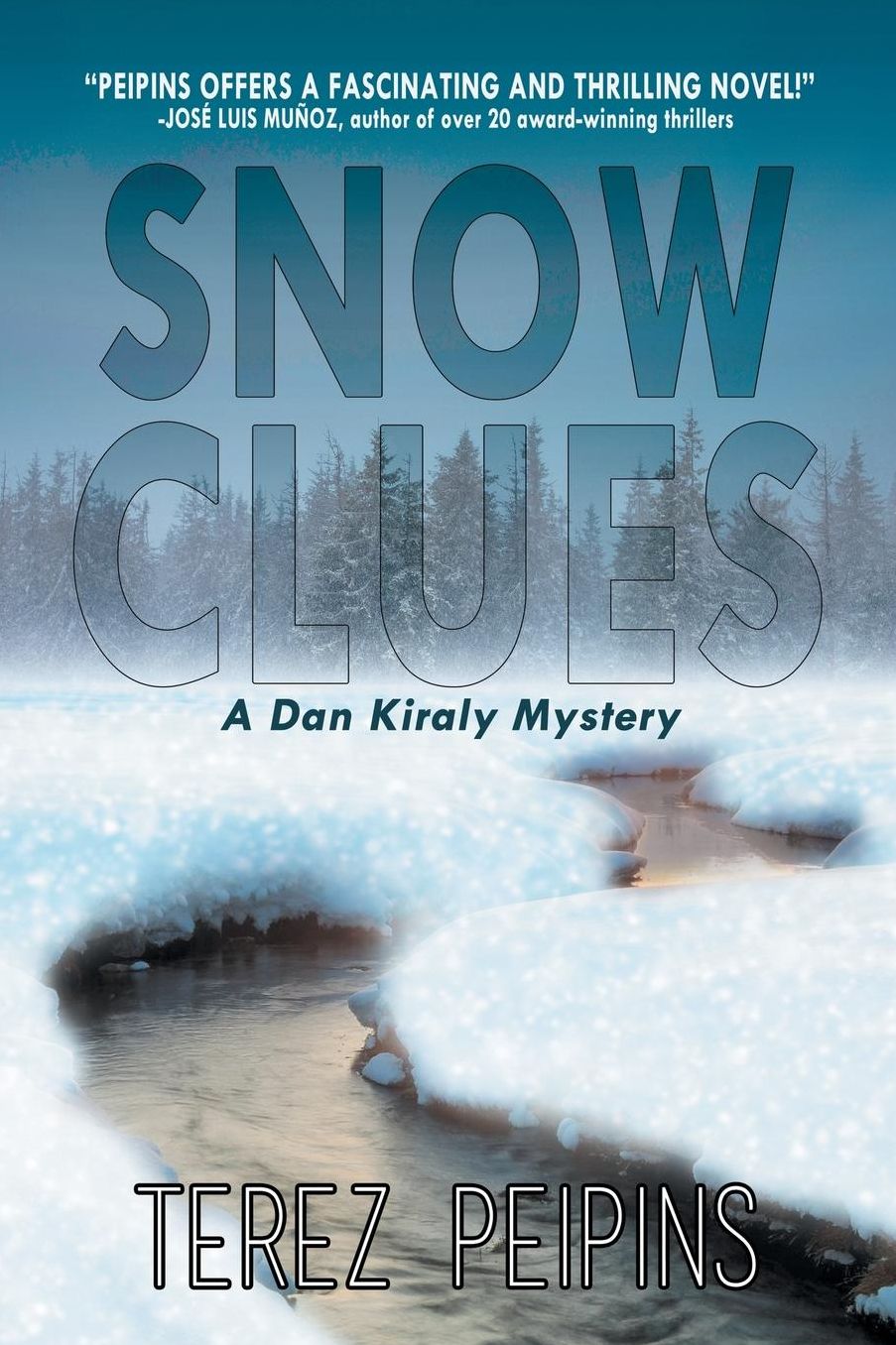 Snow Clues: A Dan Kiraly Mystery