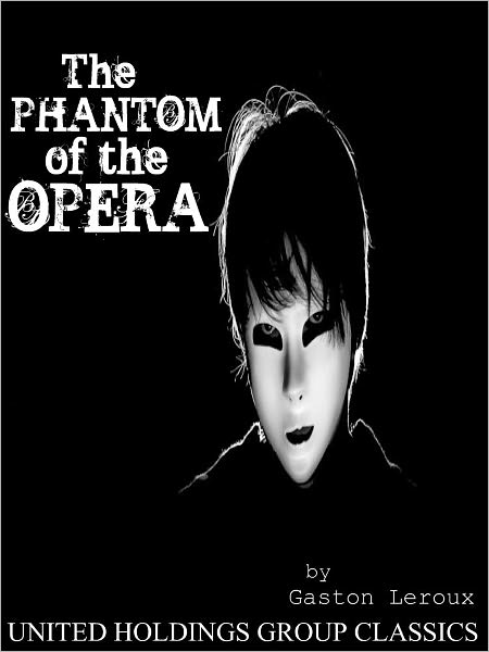 The Phantom of the Opera