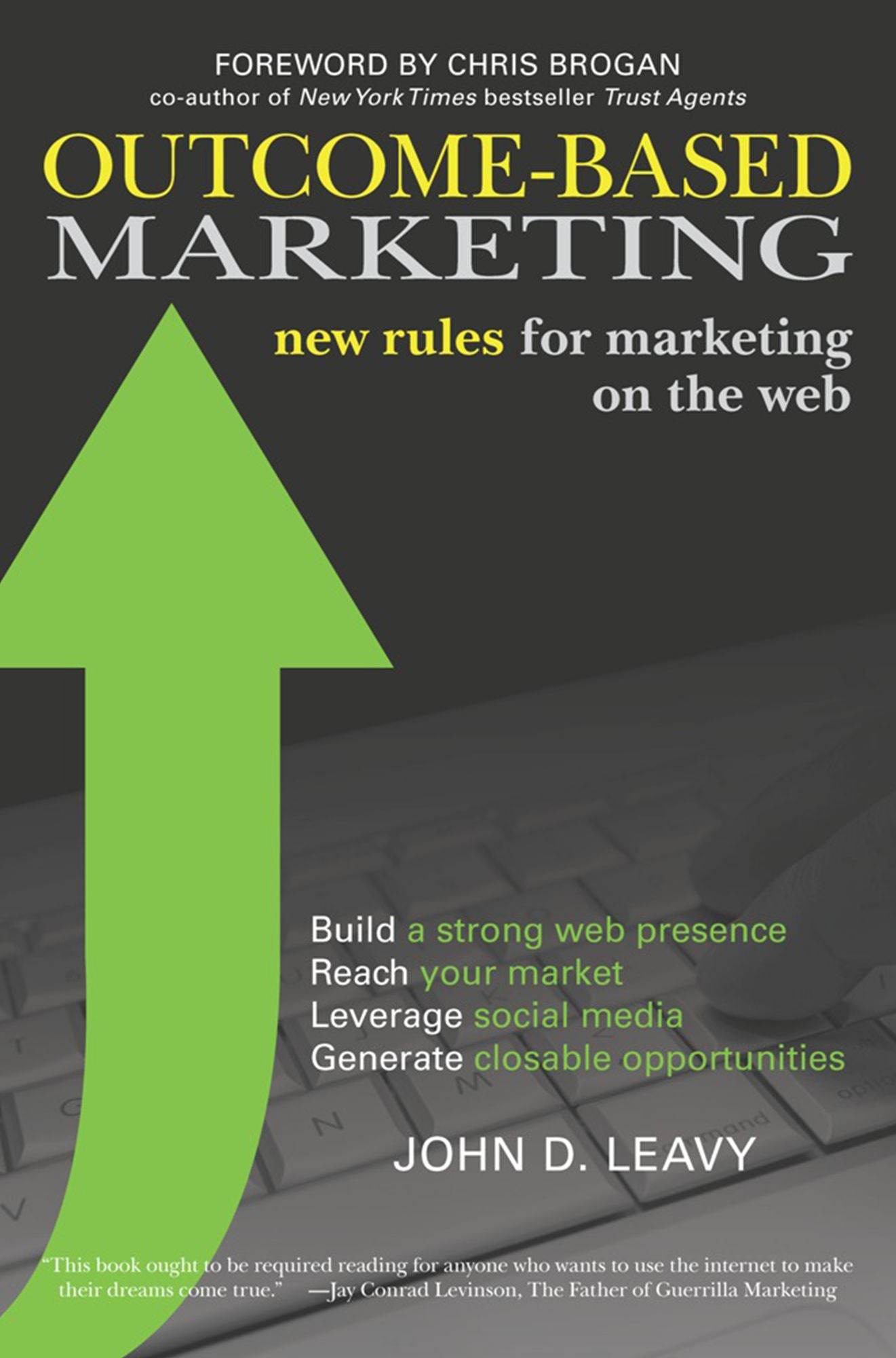 Outcome-Based Marketing: New Rules for Marketing on the Web