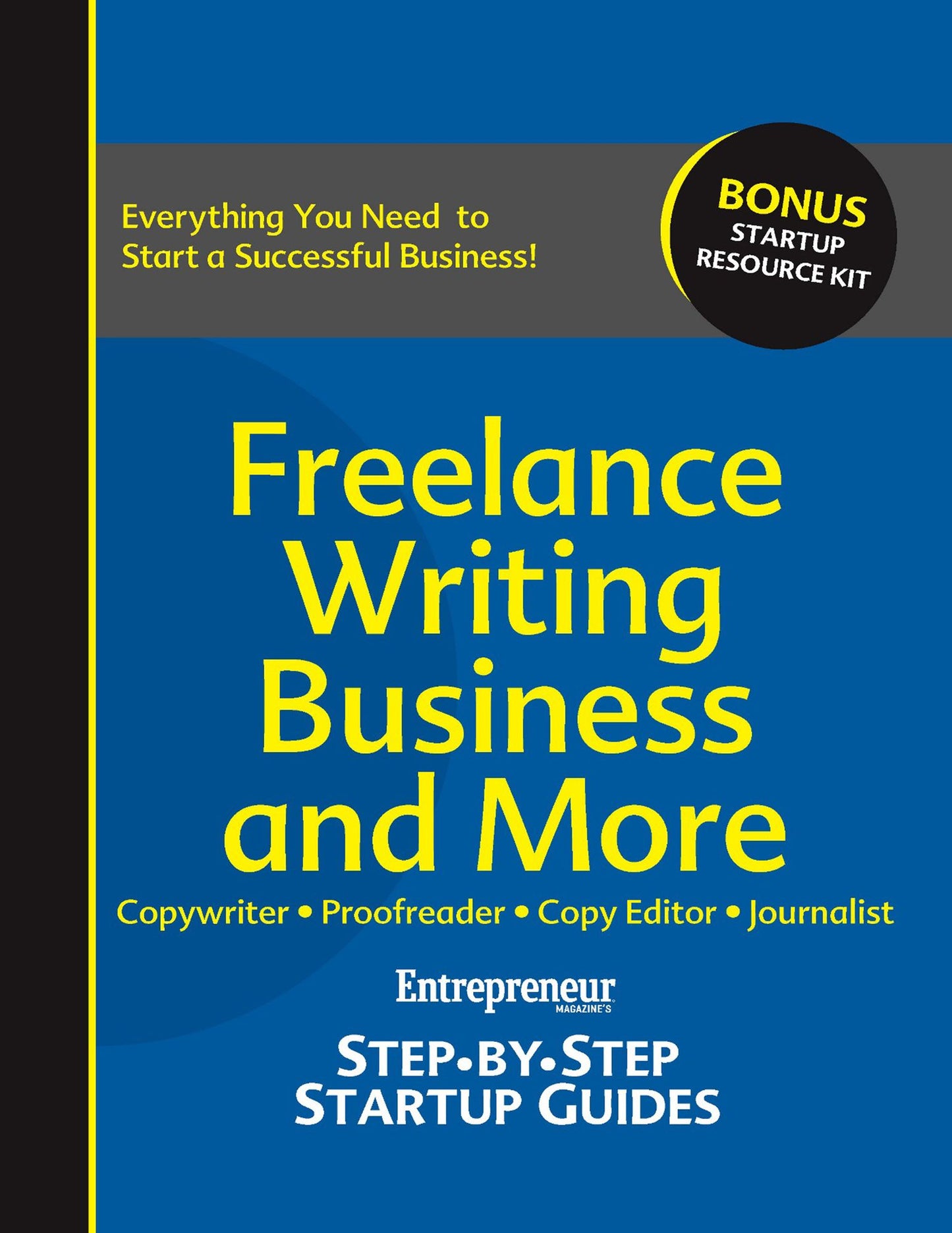 Freelance Writing Business: Step-by-Step Startup Guide