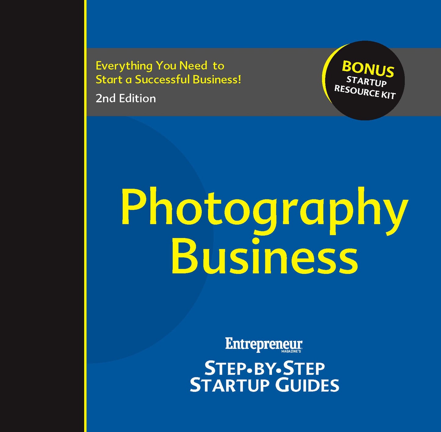 Photography Business: Step-by-Step Startup Guide