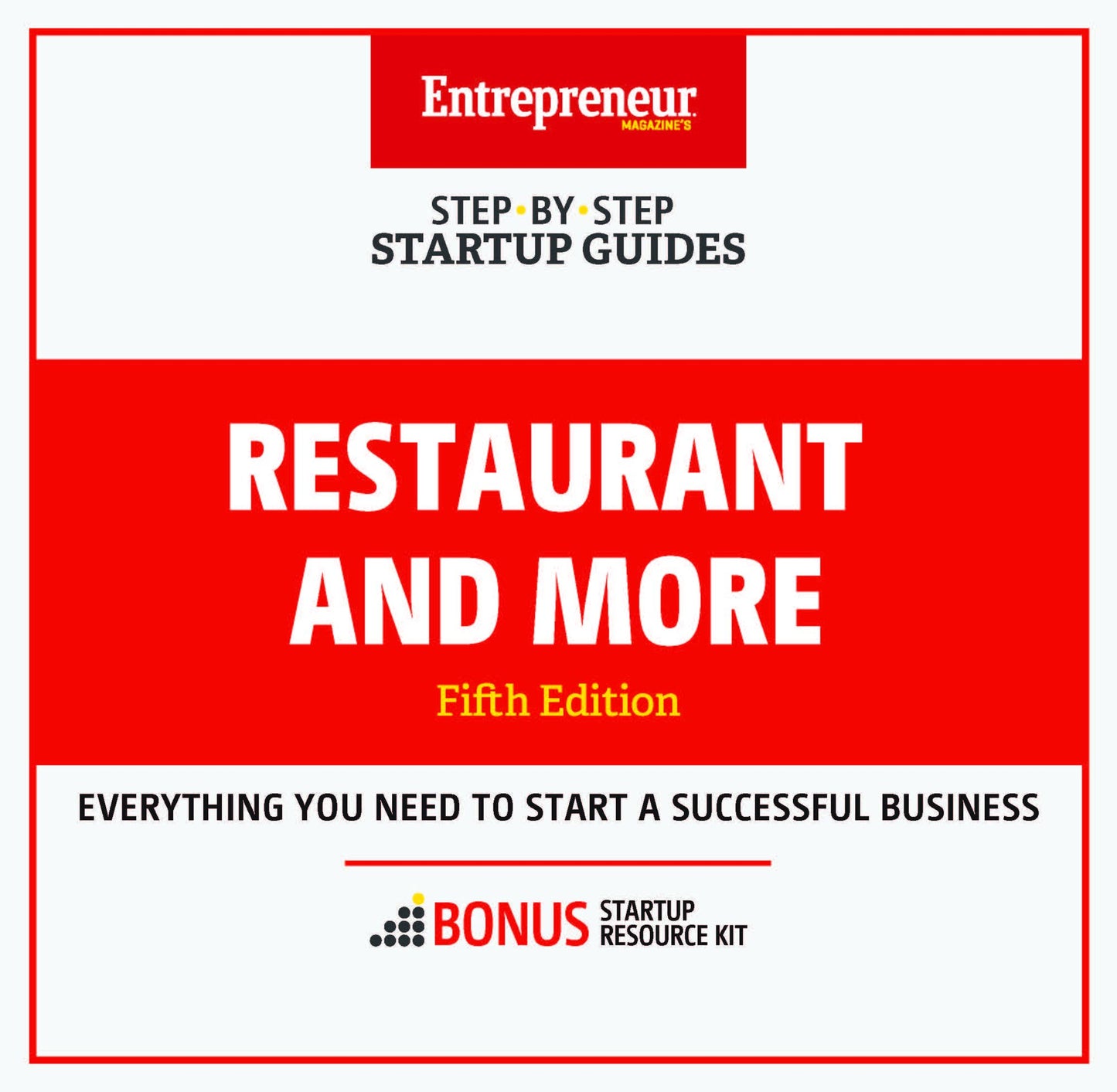 Restaurant and More: Step-By-Step Startup Guide