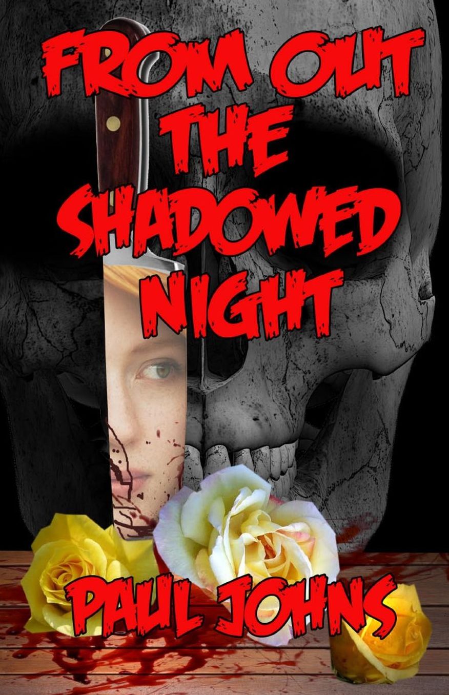From Out the Shadowed Night
