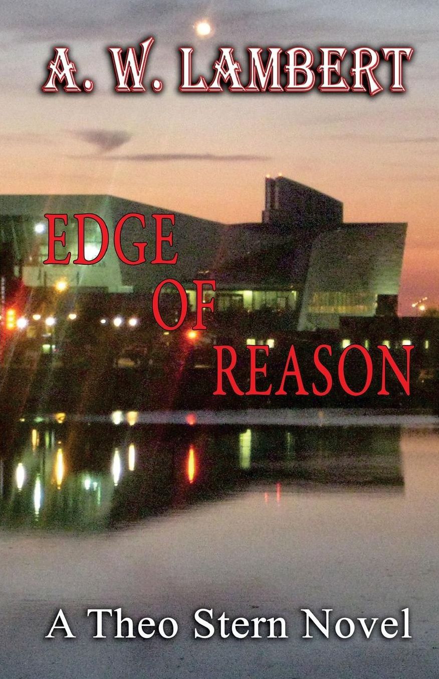 Edge Of Reason: A Theo Stern Novel