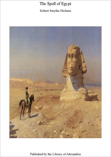 THE SPELL OF EGYPT