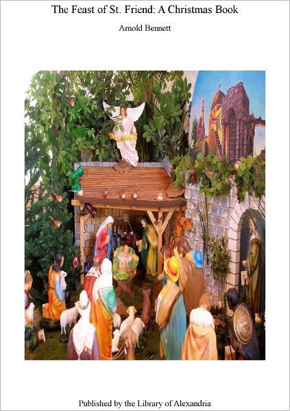 THE FEAST OF ST. FRIEND - A CHRISTMAS BOOK
