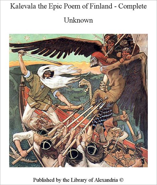 The Kalevala (Epic Poem of Finland)