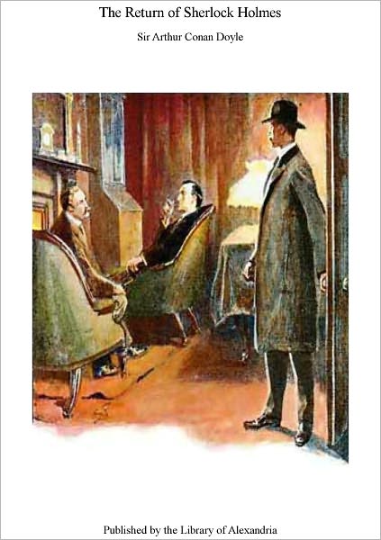 THE RETURN OF SHERLOCK HOLMES - A Collection of Holmes Adventures