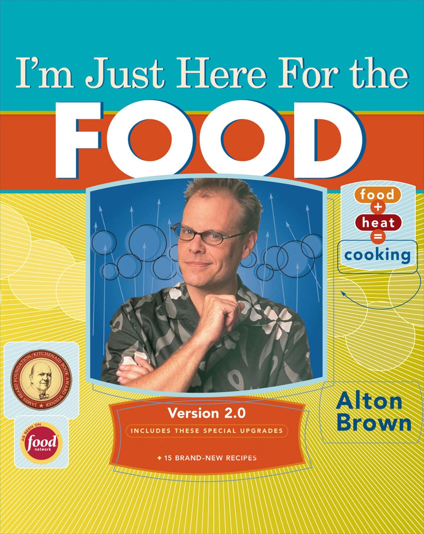 I'm Just Here for the Food: Version 2.0