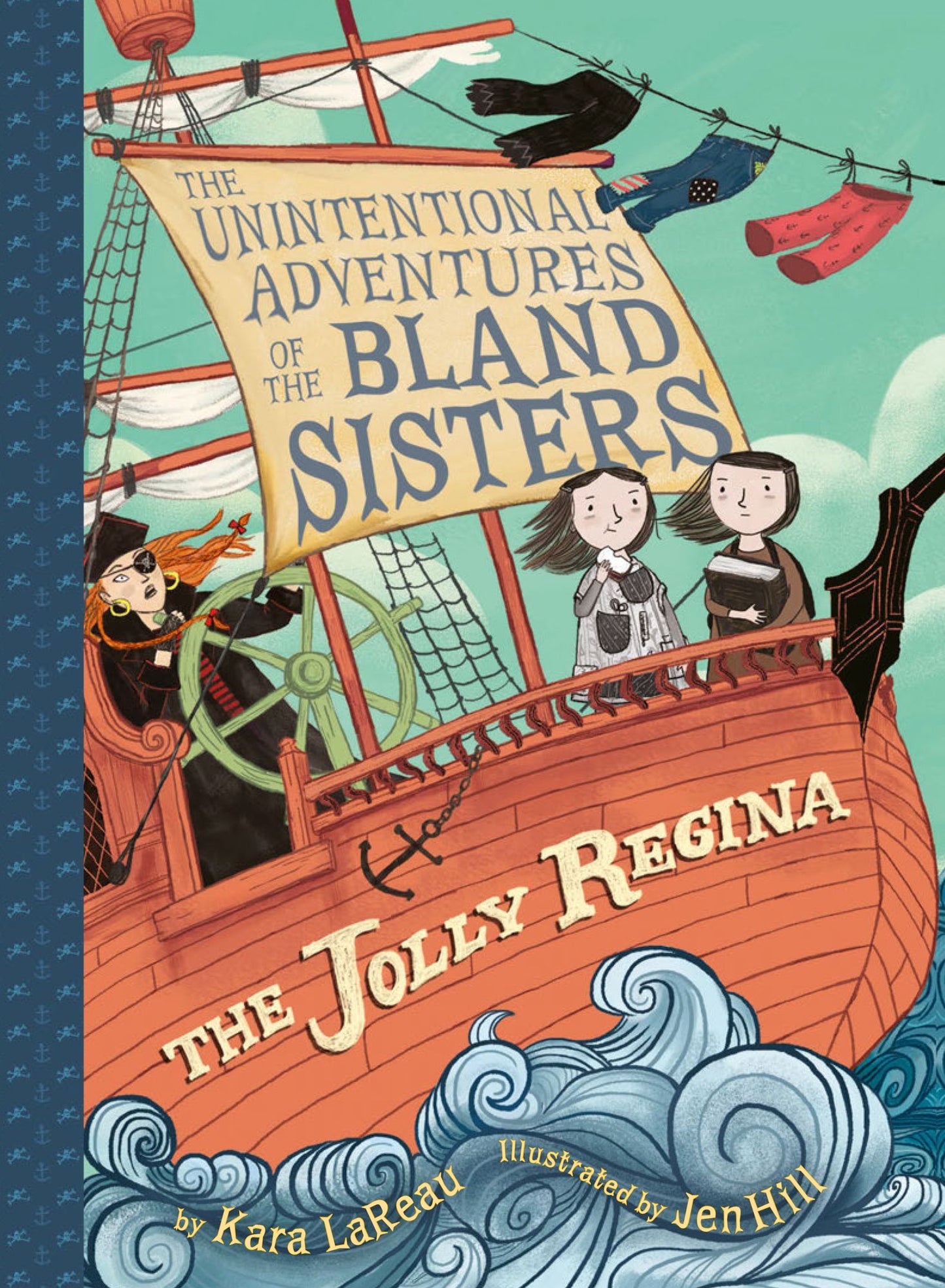 The Jolly Regina (Unintentinal Adventures of the Bland Sisters Series #1)