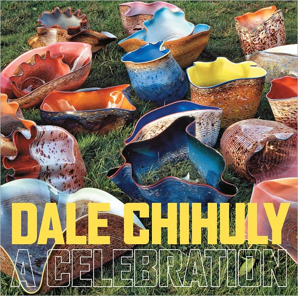 Dale Chihuly: A Celebration (PagePerfect NOOK Book)
