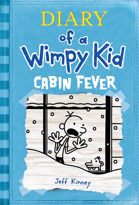 Cabin Fever (Diary of a Wimpy Kid #6)