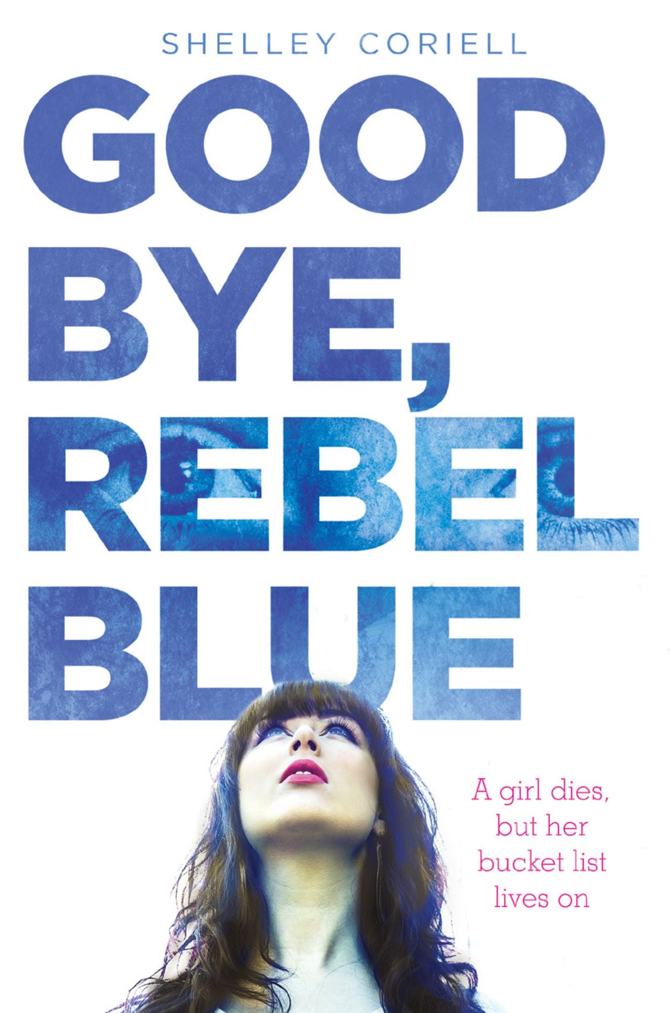 Goodbye, Rebel Blue