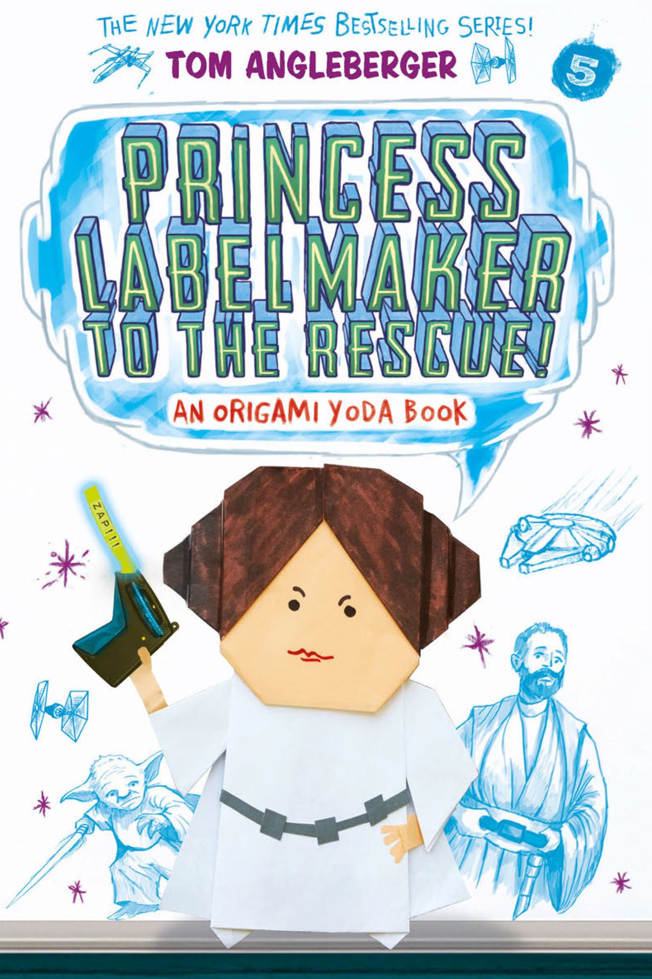 Princess Labelmaker to the Rescue! (Origami Yoda Series #5)