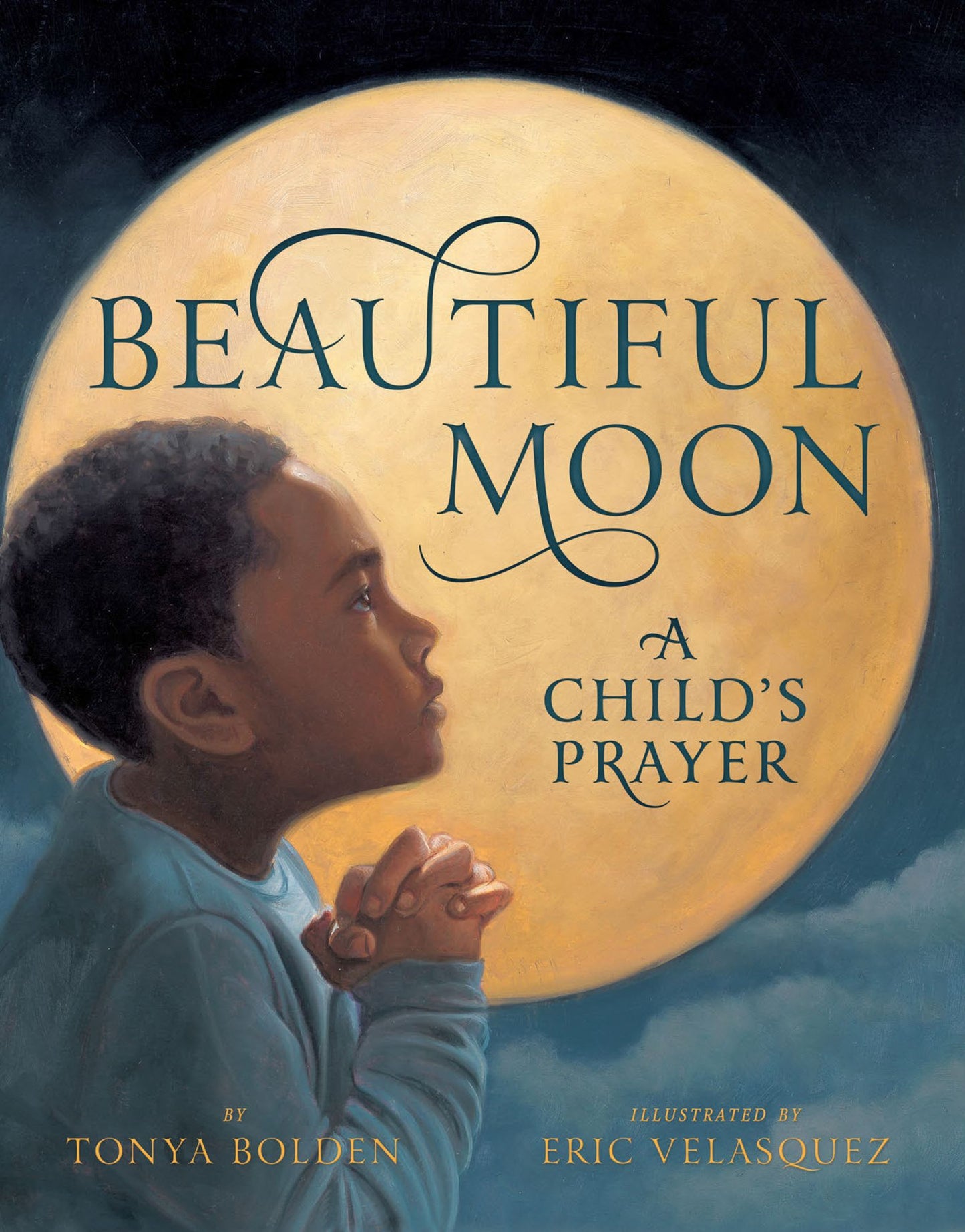 Beautiful Moon: A Child's Prayer
