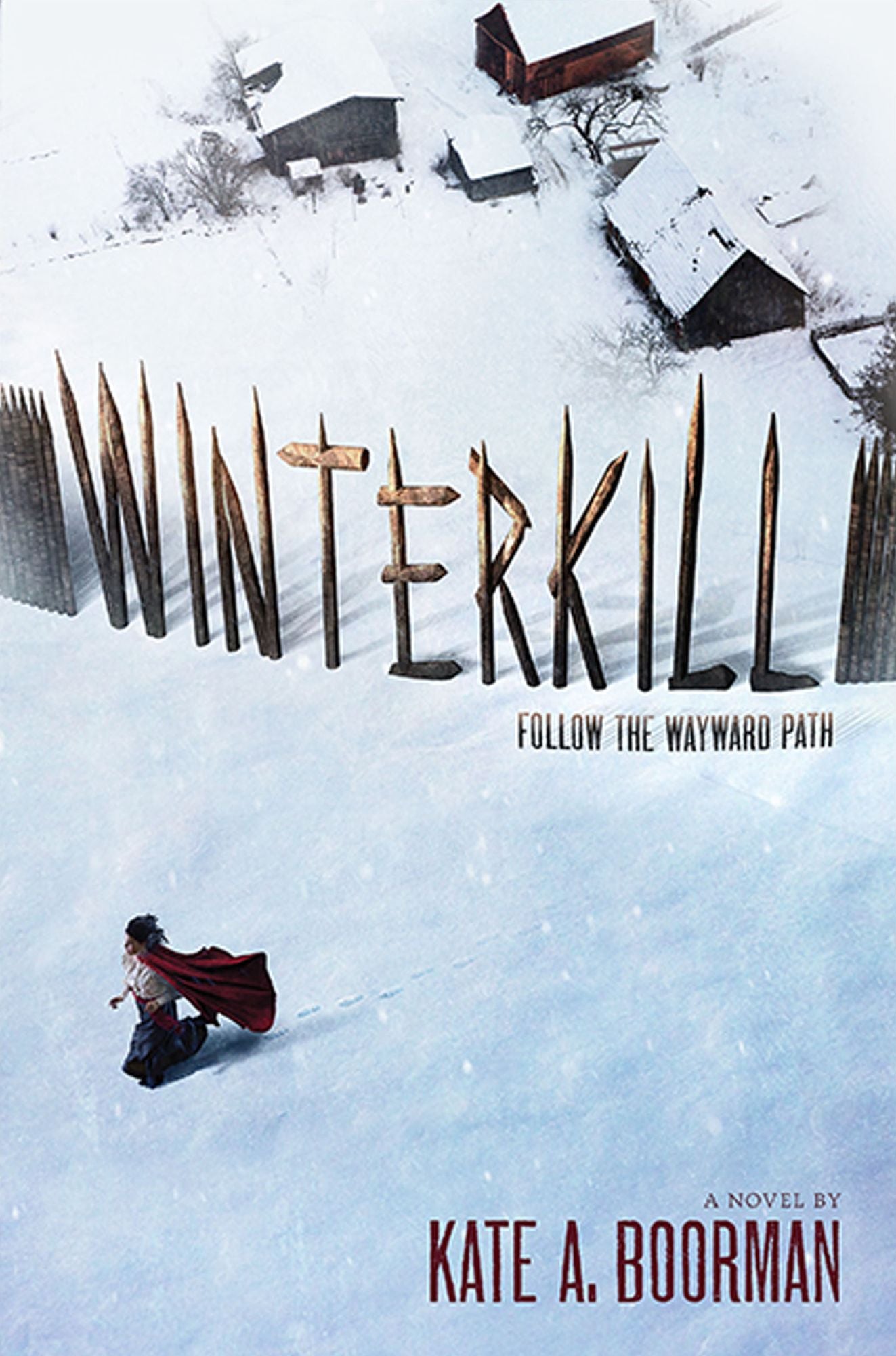 Winterkill: A Novel