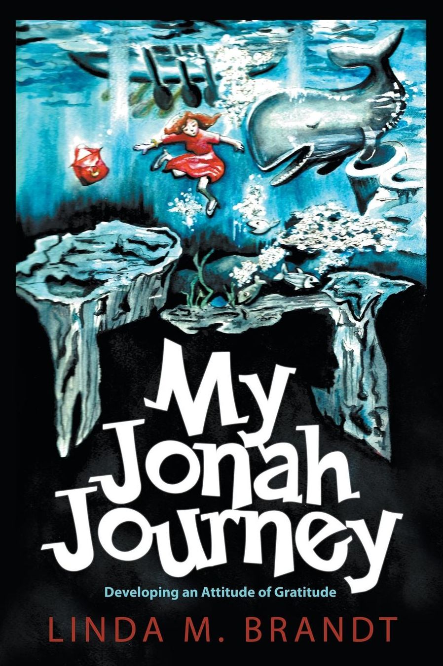 My Jonah Journey: Developing an Attitude of Gratitude