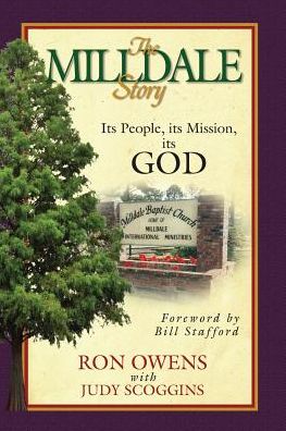 The Milldale Story: Its People, its Mission, its God
