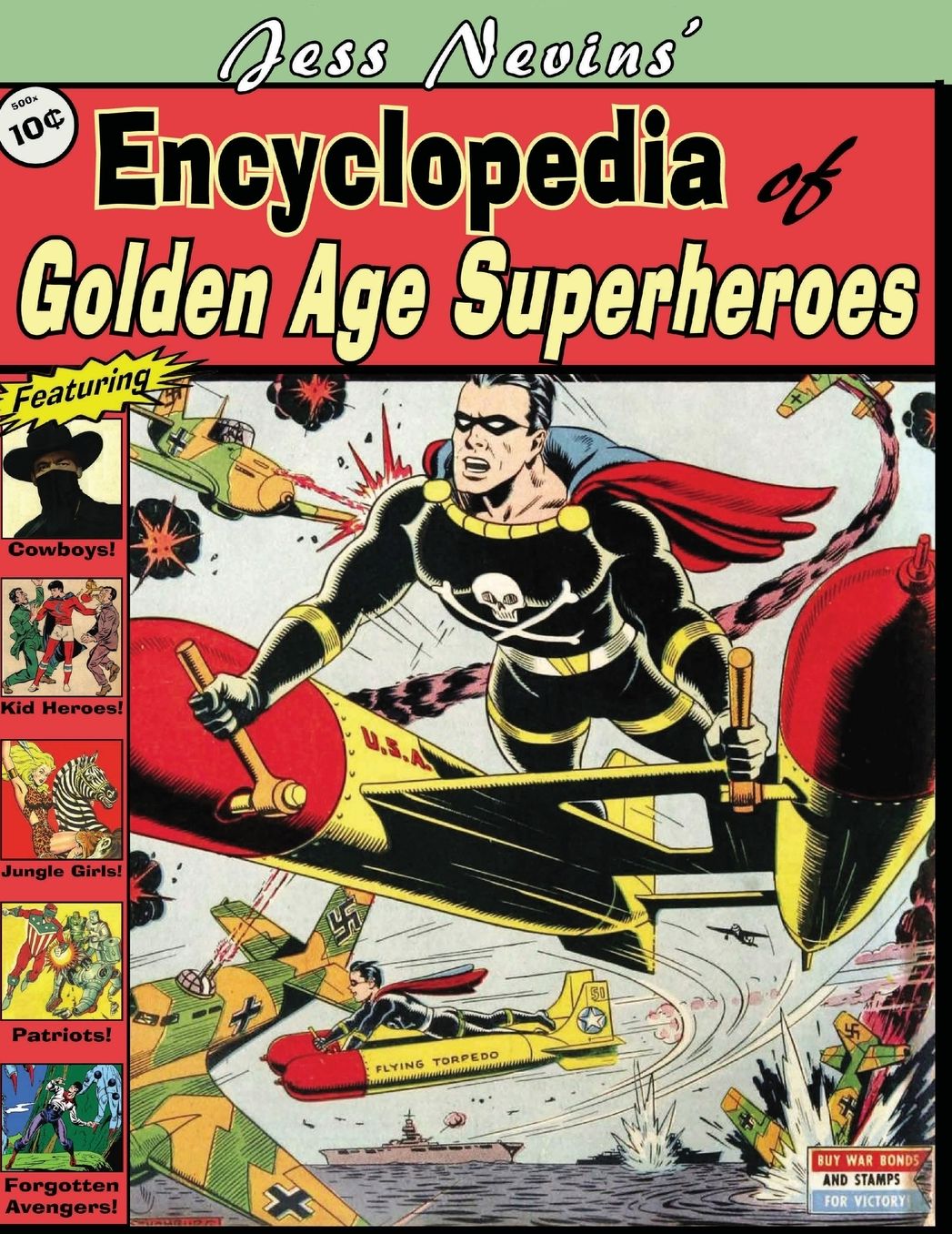Jess Nevins' Encyclopedia of Golden Age Superheroes