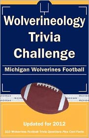 Wolverineology Trivia Challenge: Michigan Wolverines Football
