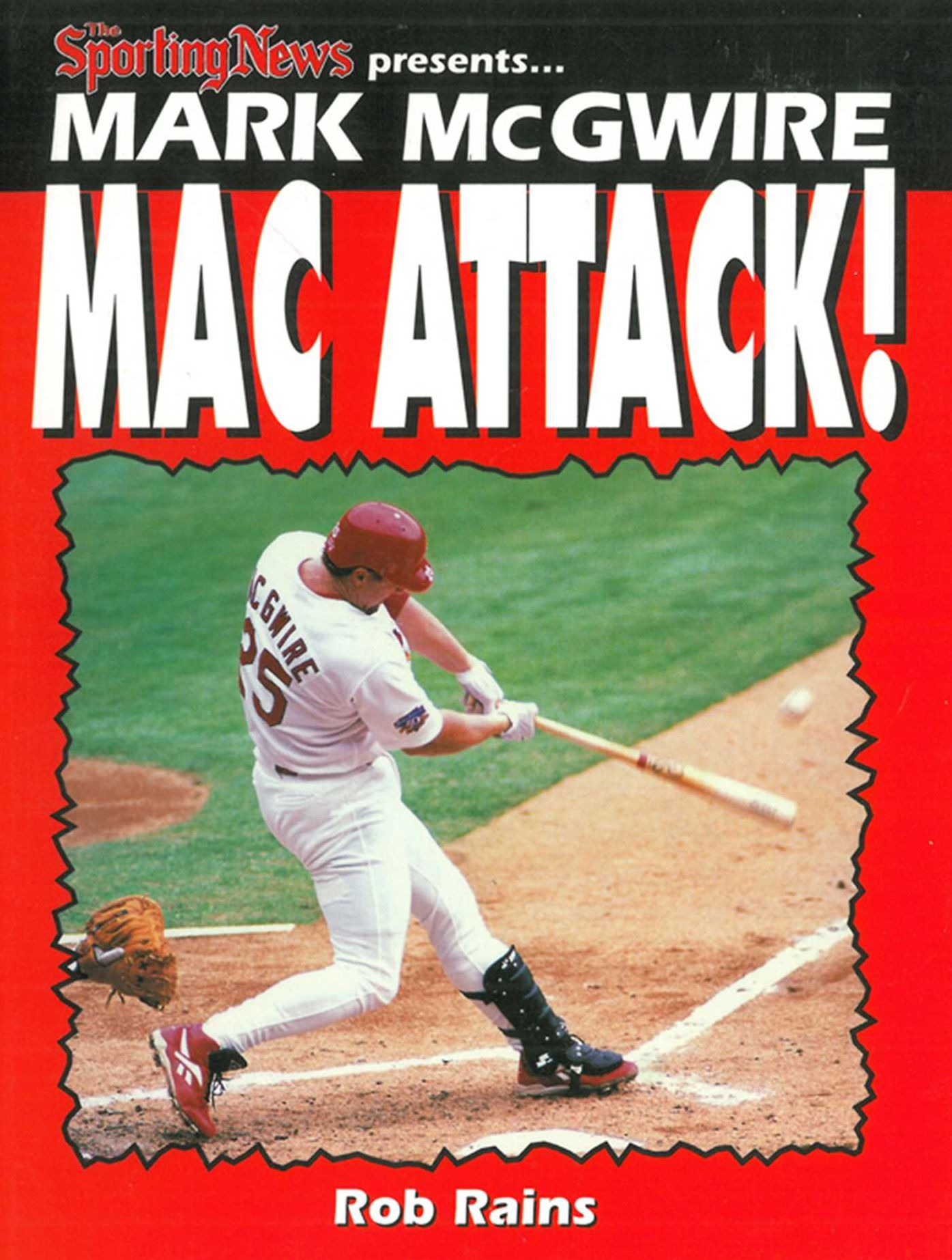 Mark McGwire: Mac Attack!