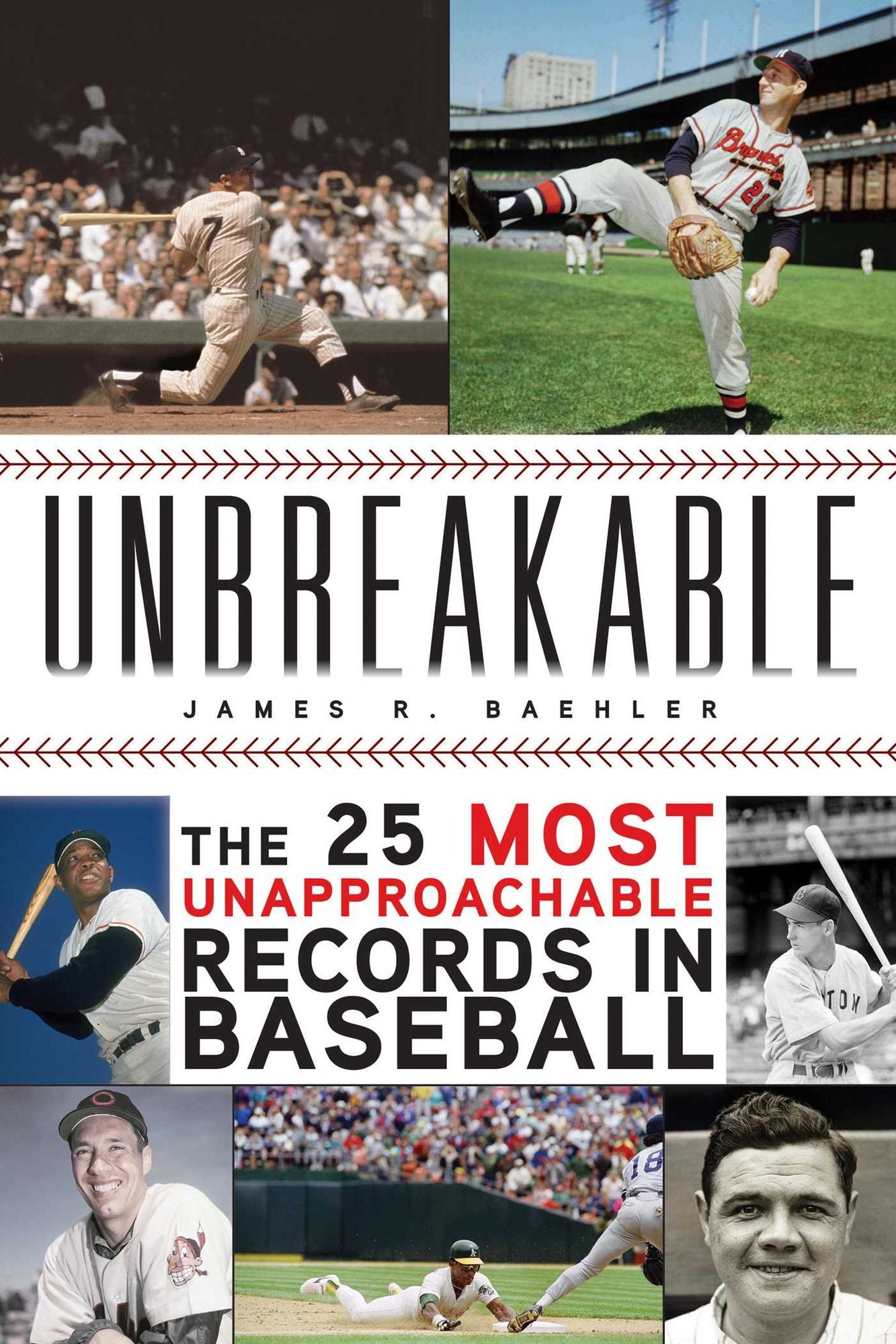 Unbreakable: The 25 Most Unapproachable Records in Baseball