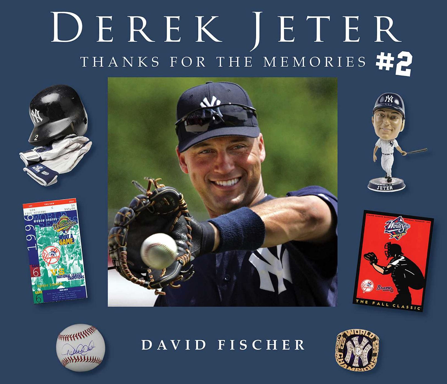 Derek Jeter #2 : Thanks for the Memories
