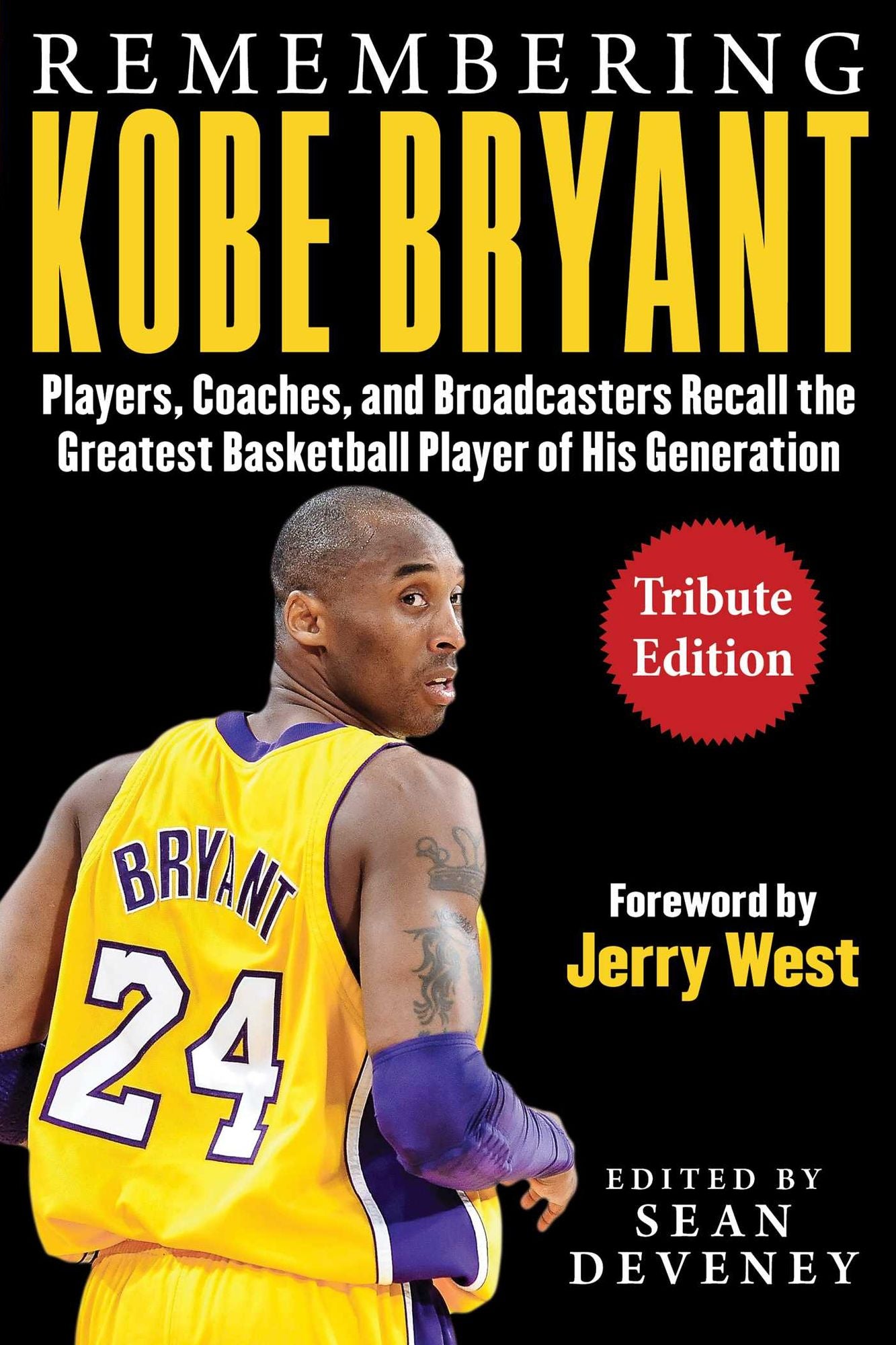 Facing Kobe Bryant: Players, Coaches, and Broadcasters Recall the Greatest Basketball Player of His Generation
