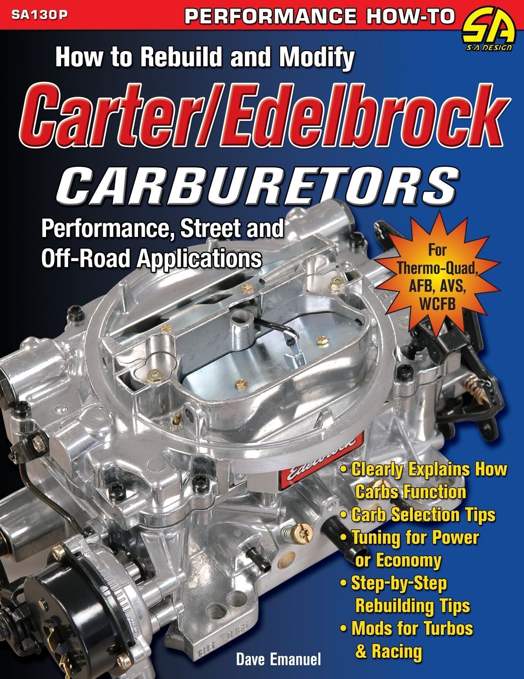 How to Rebuild and Modify Carter/Edelbrock Carburetors