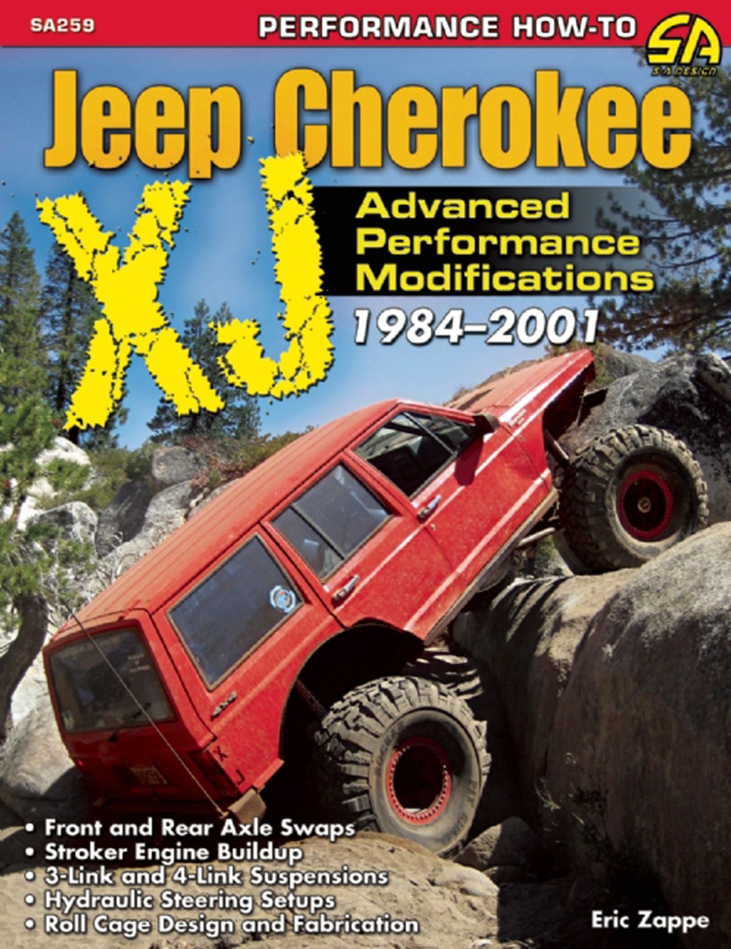 The Ultimate Jeep Cherokee XJ Performance Guide: 1984-2009