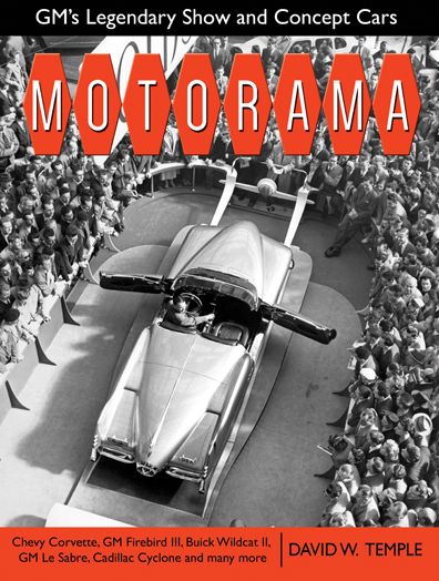 Motorama: GM's Legendary Show & Concept Cars