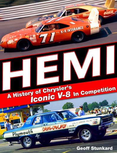 Hemi: A History of Chrysler's Iconic V-8 In Competition